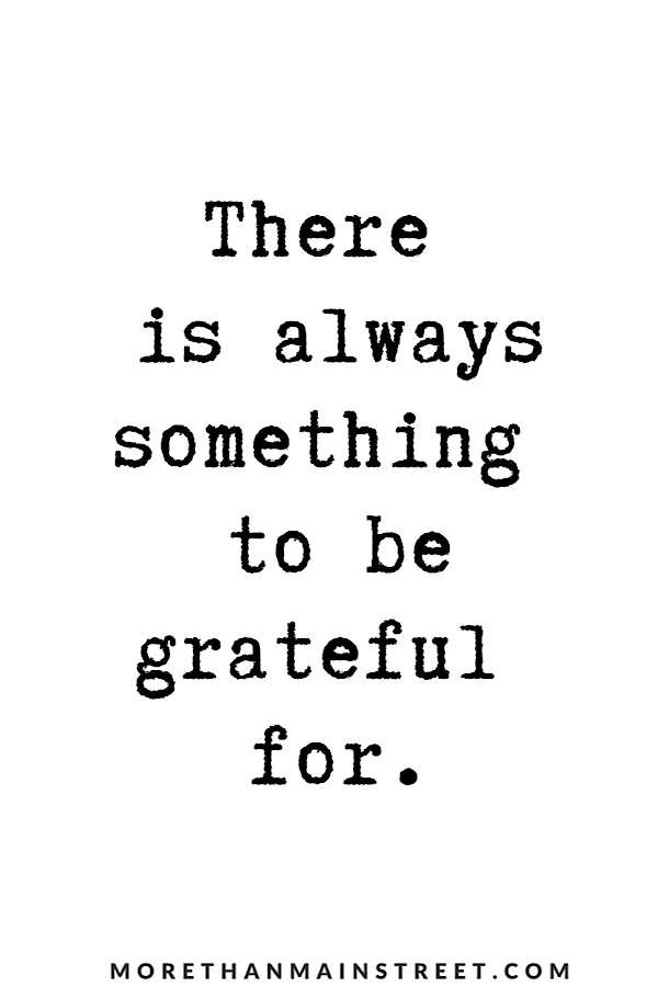 Being Grateful: 100 Unique Things to Be Thankful for Today! 