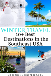 Winter Getaways: Top 15 Places to Visit in December in the Southeast