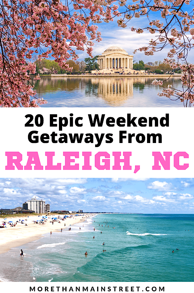20 Amazing weekend getaways from Raleigh NC featured by top US family travel blog, More than Main Street.