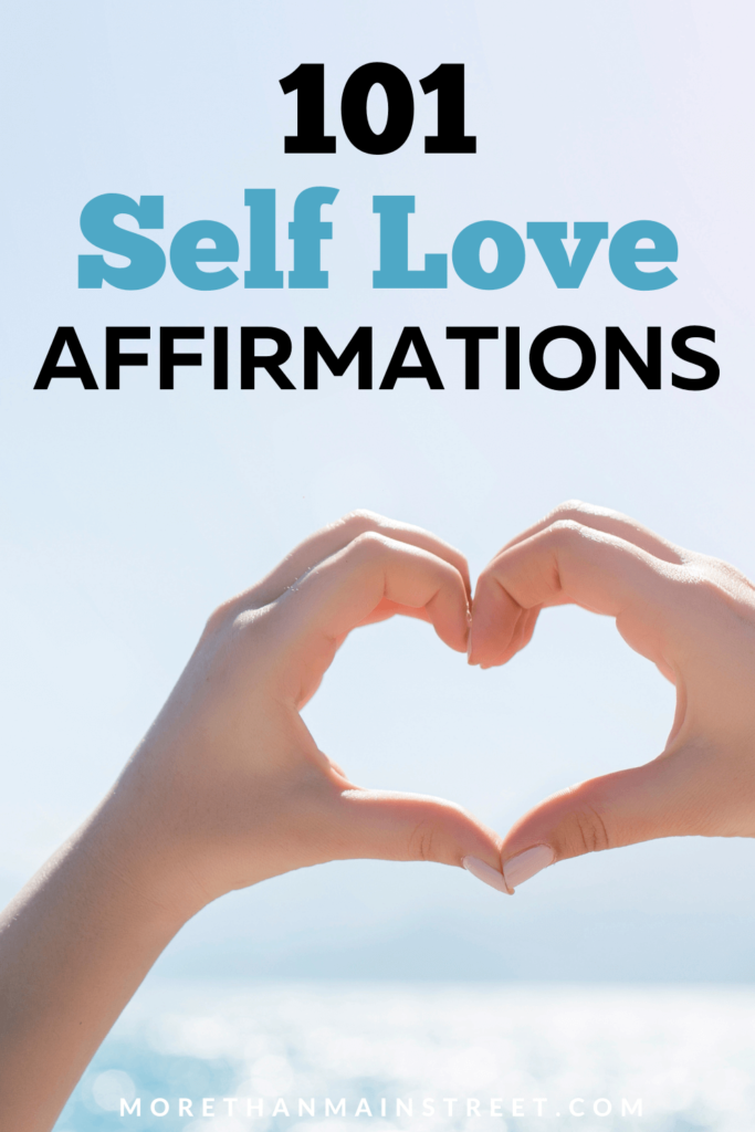101 Powerful Affirmations for Self Love to Start Challenging Negative Self  Talk 