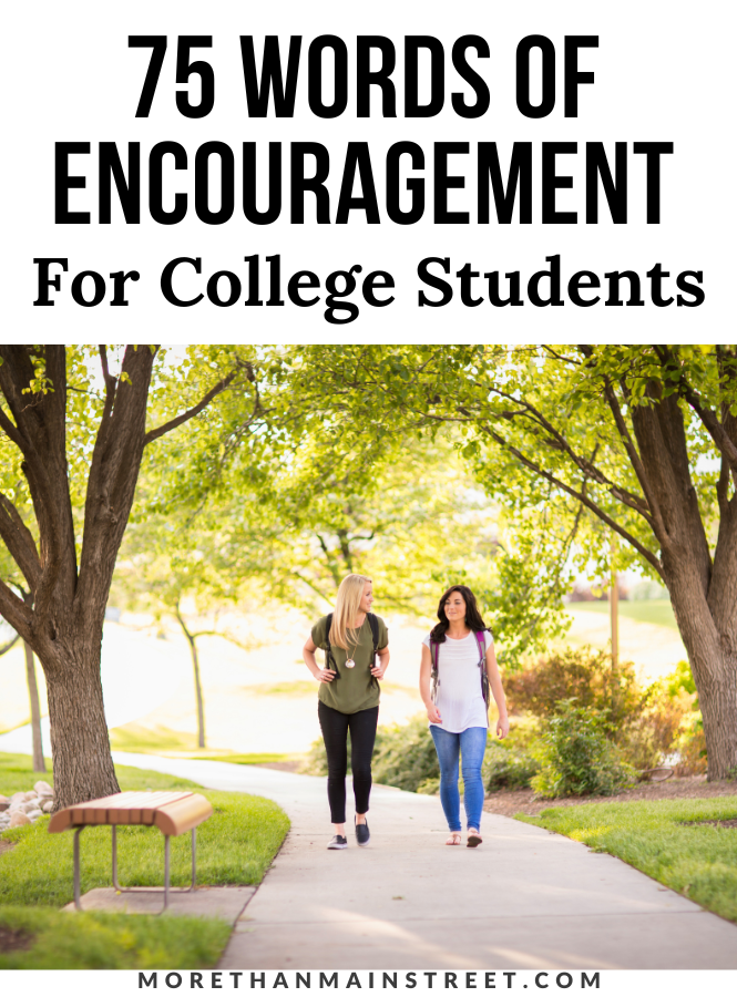 Pinterest image: 75 words of encouragement for college students - image of two young adults walking on a tree lined path