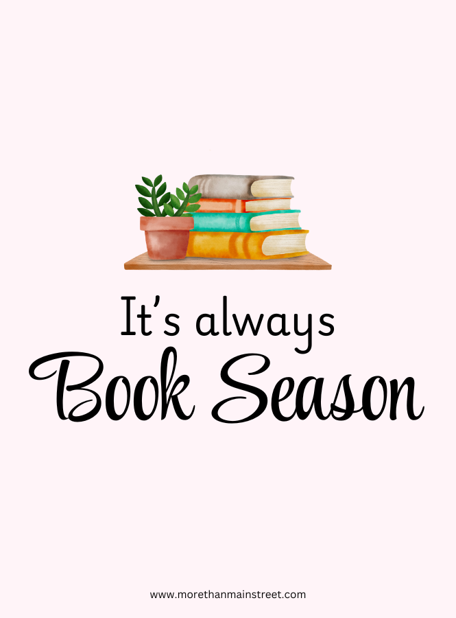 "It's always book season" text with a pink background and small image of a stack of books on a shelf with a plant