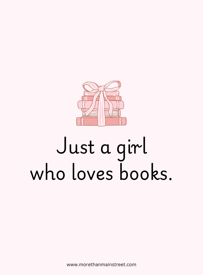 "Just a girl who love books" text with a pink background and a small image of a pink stack of books tied with a bow