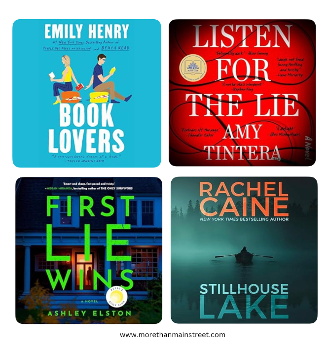 Images of four books: Book Lover by Emily Henry, Listen for The Lie by Amy Tintera, First Lie Wins by Ashley Elston, and Stillhouse Lake by Rachel Caine