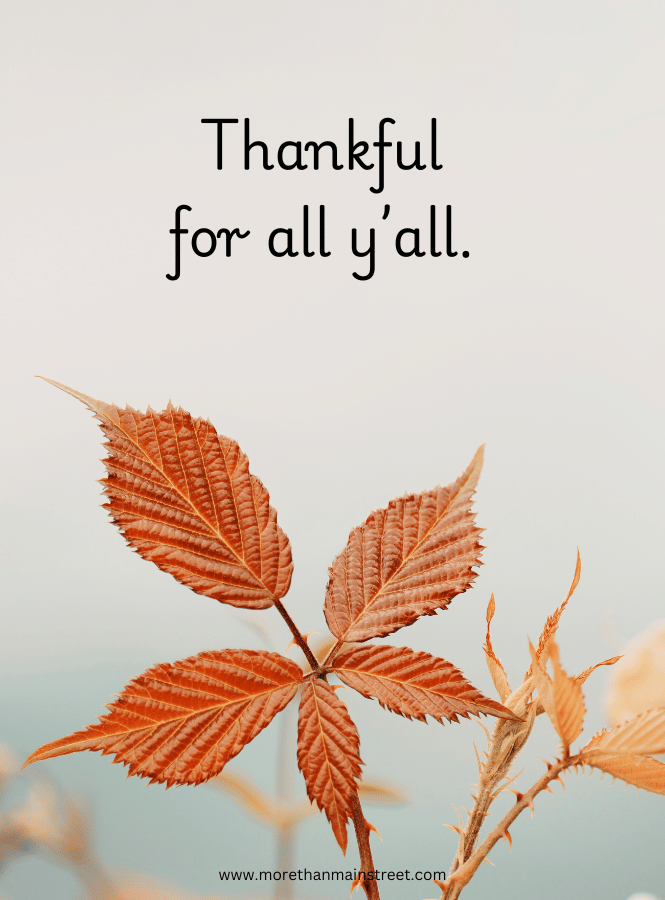 Thankful for all y'all. (With image of an orange fall leaf)